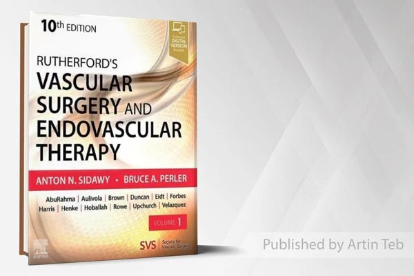 2022 Rutherford’s Vascular Surgery AND Endovascular Therapy – 10th Edition