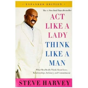 Act Like A Lady Think Like A Man