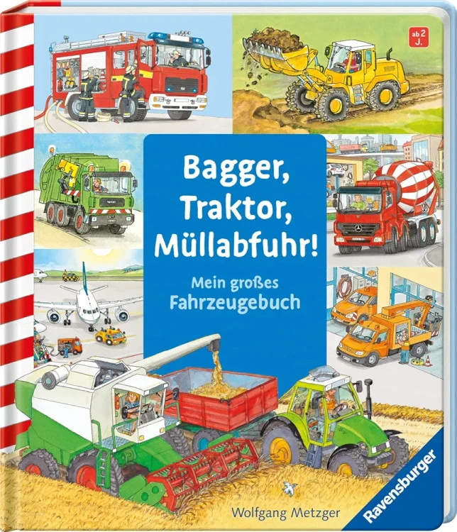 Bagger, Traktor, Müllabfuhr! German edition **