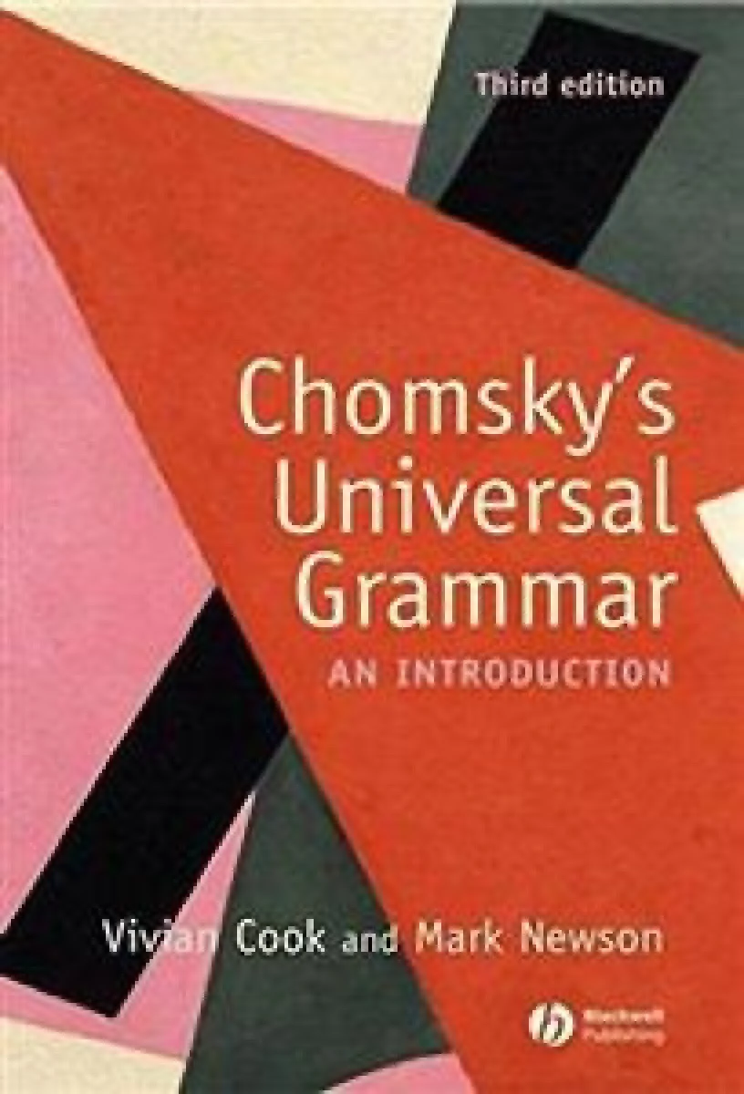 Chomskys Universal Grammar an introduction / 3Edition / Cook and Mark Newson