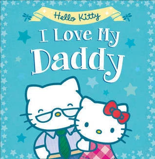I love you daddy