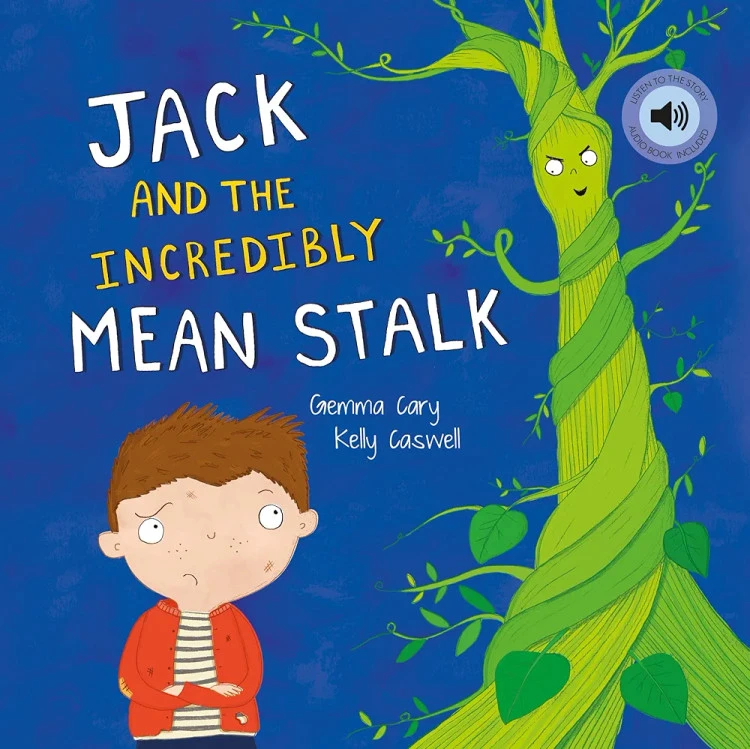 Jack and the Incredibly Mean Stalk / book and CD