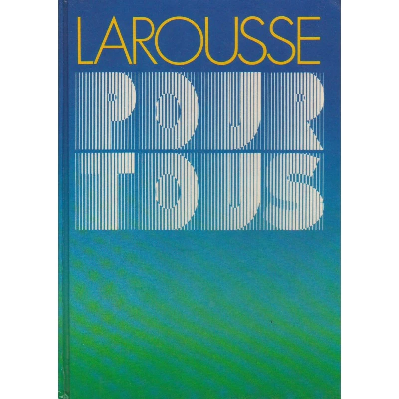 Larousse Pour Tous