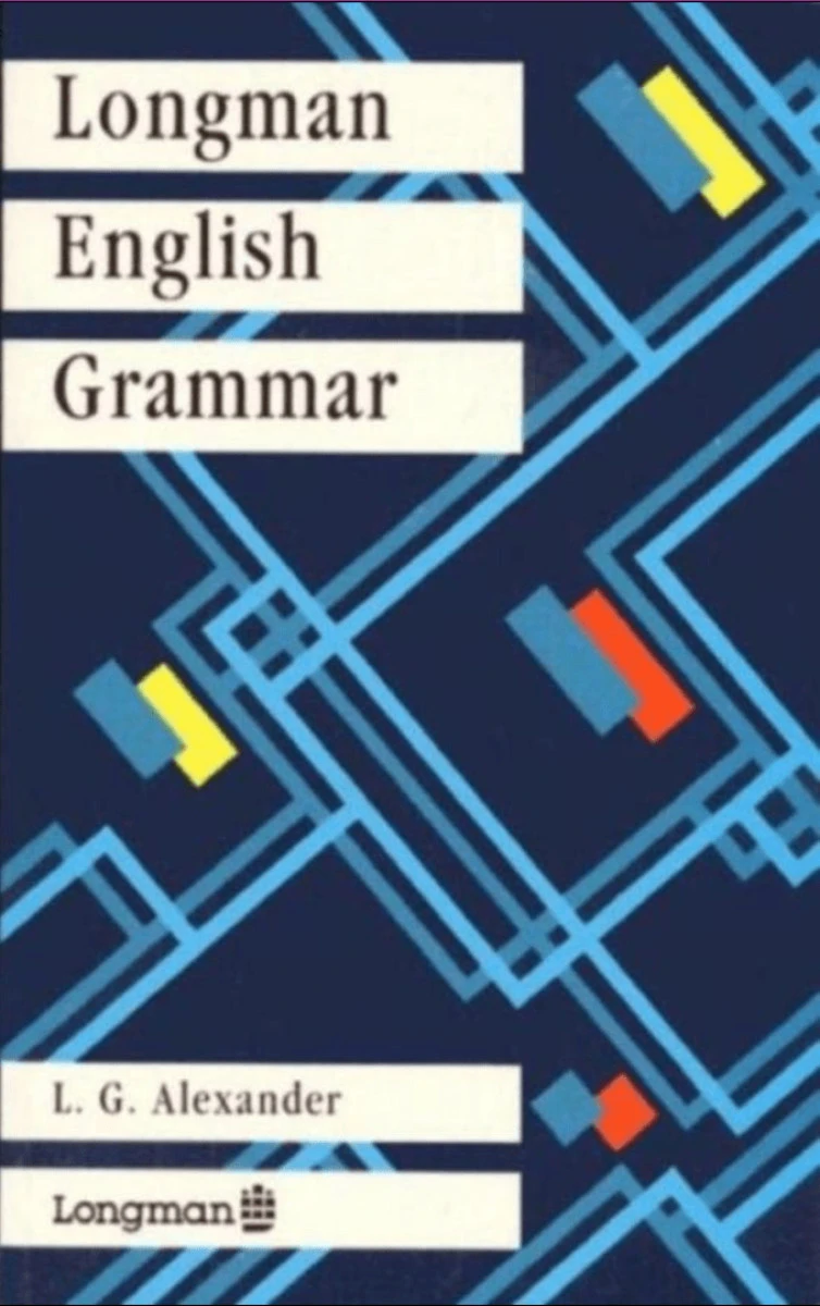 Longman English Grammar / L G Alexander