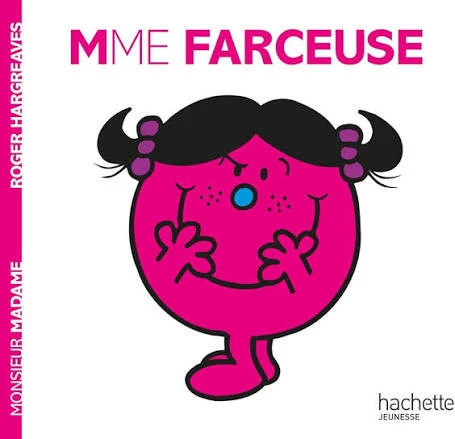 MME Farceuse