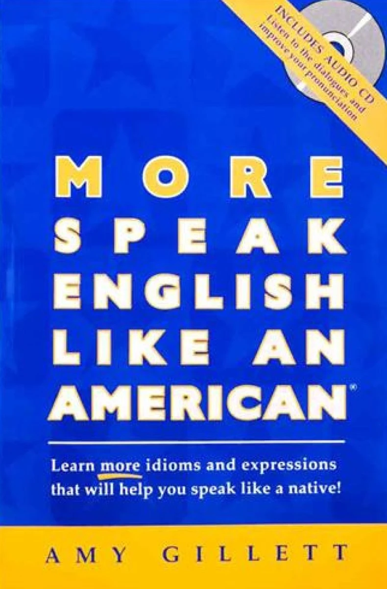 More Speak English Like an American