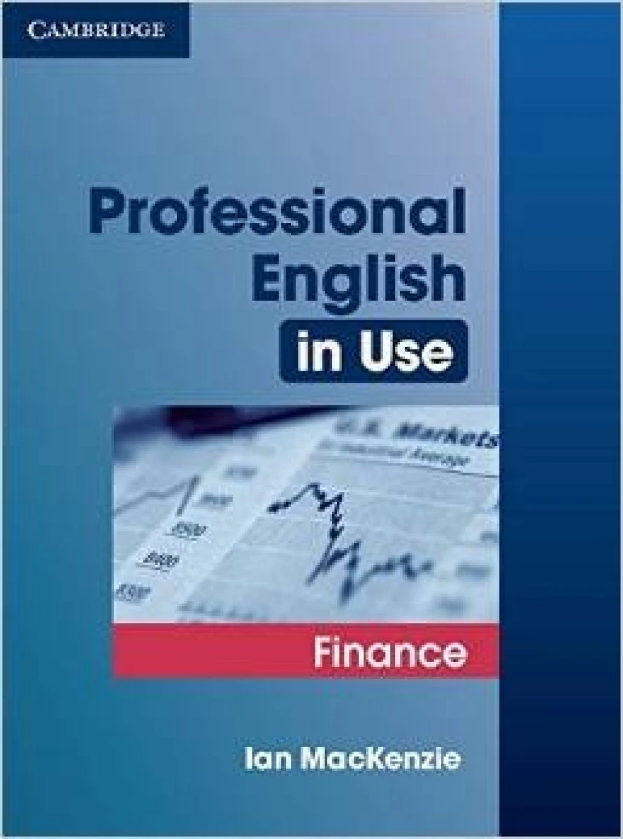 Professional English in Use Finance / lan Mackenzie