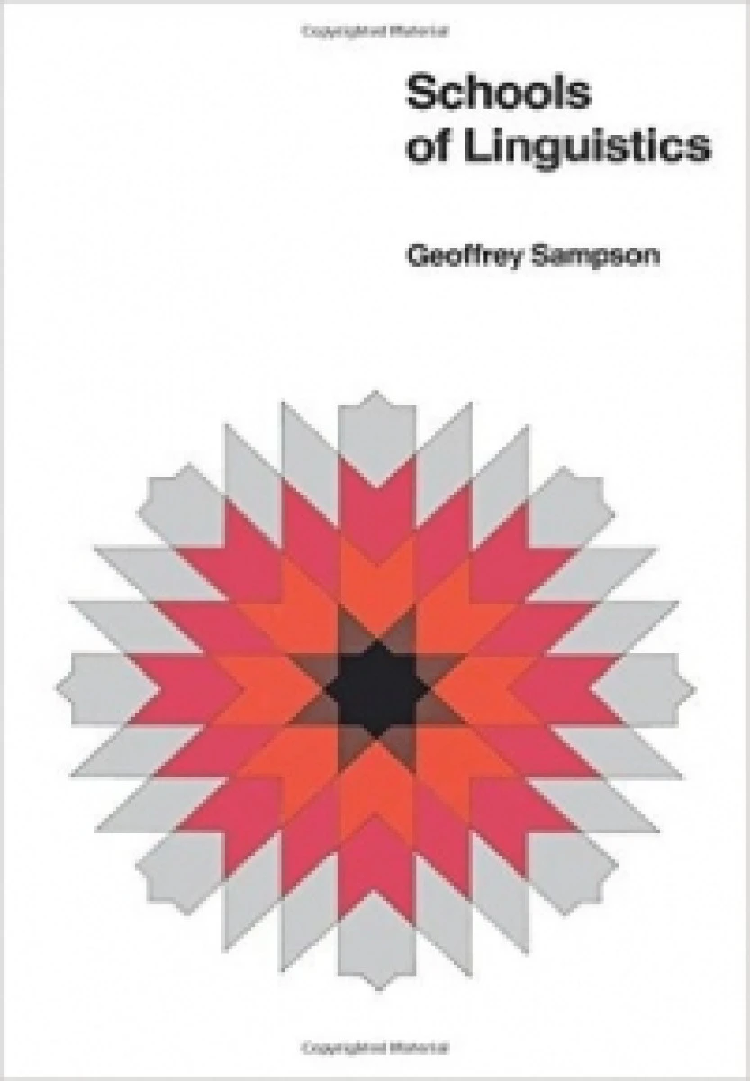 Schools of Linguistics / Geoffrey Sampson