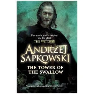 The Tower of the Swallow – Andrzej Sapkowski