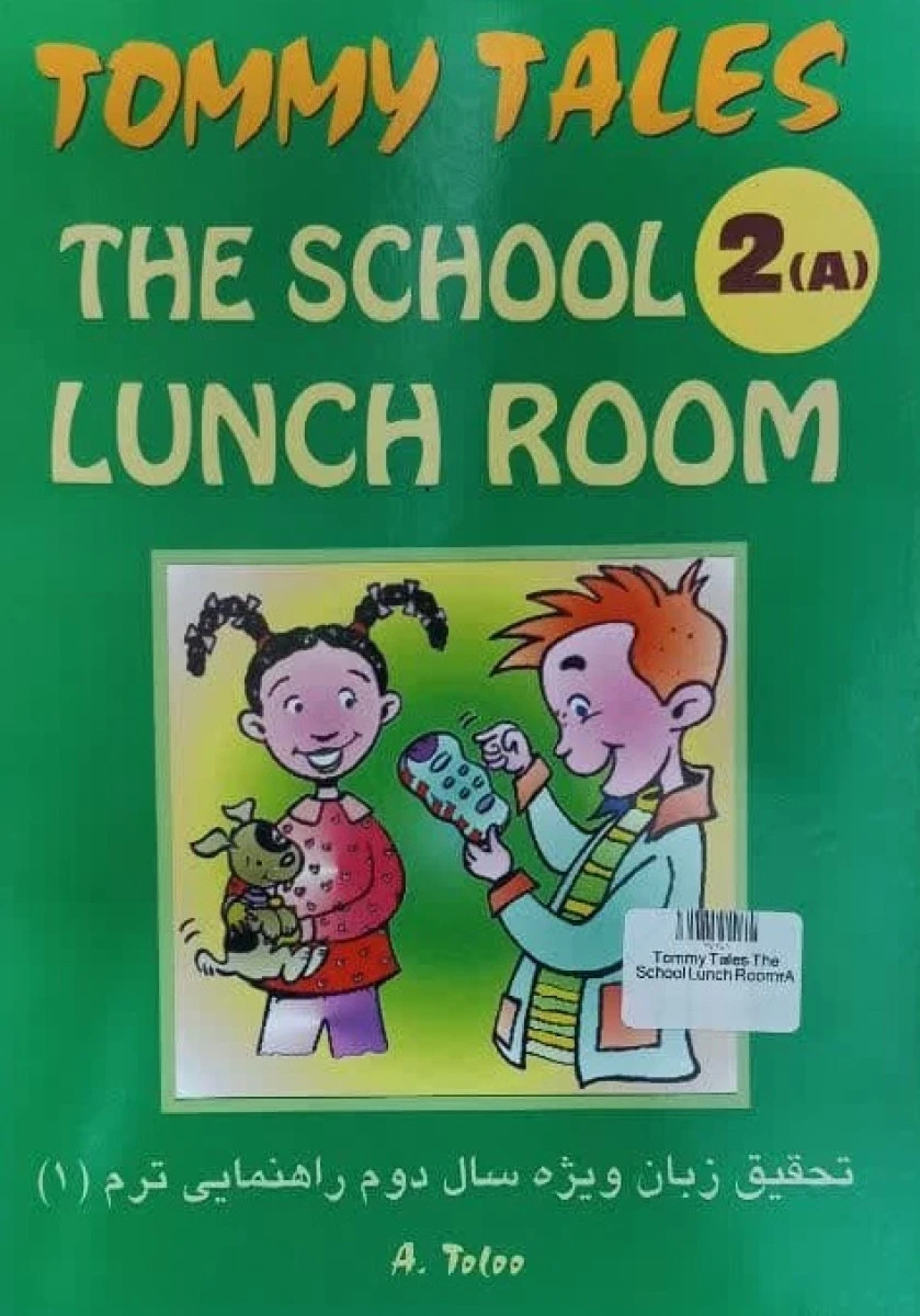 Tommy Tales The School Lunch Room 2A