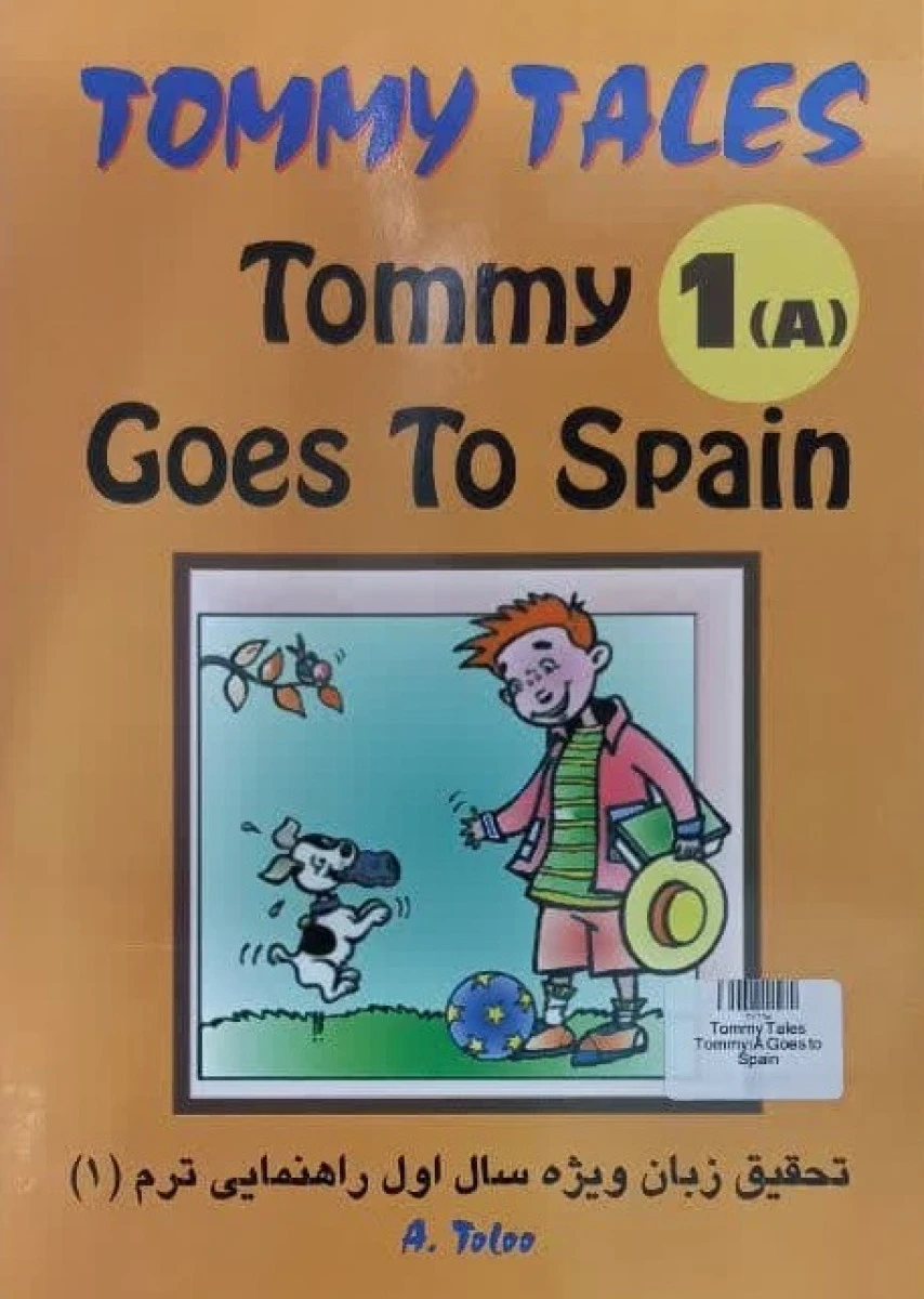 Tommy Tales Tommy1A Goes to Spain