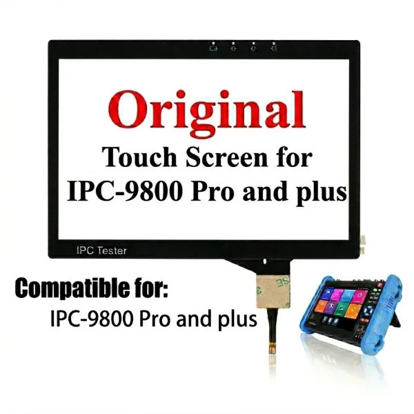 تاچ اسکرین اورجینال 7 اینچ تستر IPC-9800 (مدل‌های Pro و Plus)