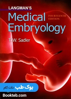 جنین شناسی پزشکی لانگمن 2019 Langman’s Medical Embryology