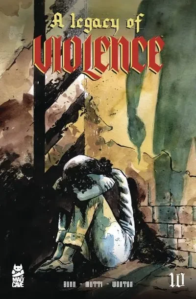 دانلود کمیک A Legacy of Violence #10 (2024)