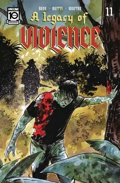 دانلود کمیک A Legacy of Violence #11 (2024)