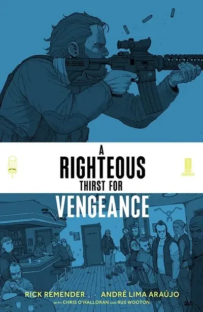 دانلود کمیک A Righteous Thirst For Vengeance #5 (2022)