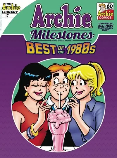 دانلود کمیک Archie Milestones Jumbo Comics Digest #17 – Best of the 1980s (2022)