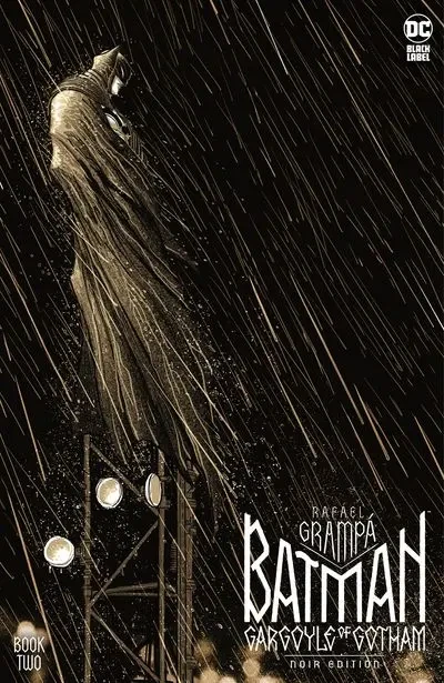دانلود کمیک Batman – Gargoyle of Gotham Noir Edition #2 (2024)