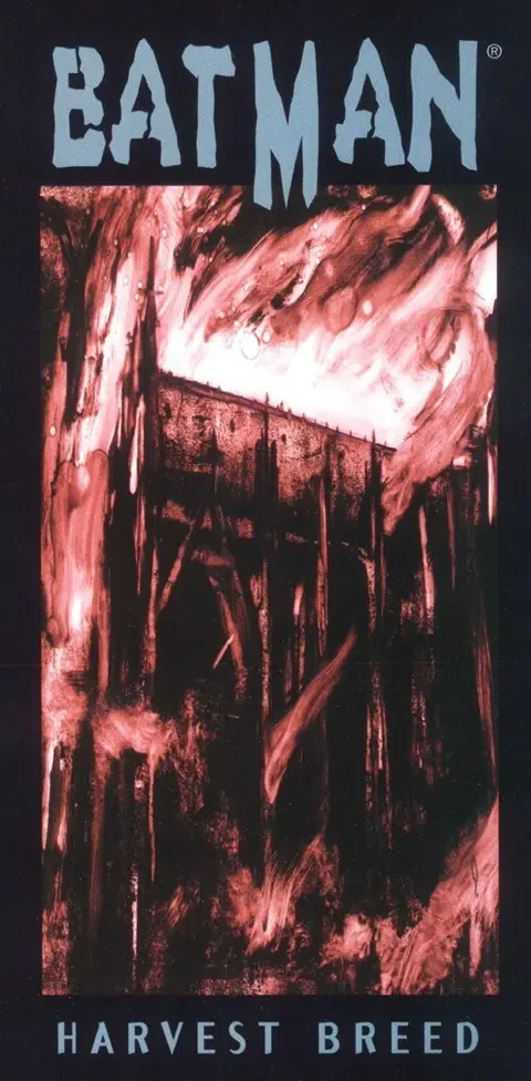 دانلود کمیک Batman – Harvest Breed (2003)