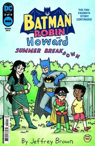 دانلود کمیک Batman and Robin and Howard – Summer Breakdown #2 (2024)