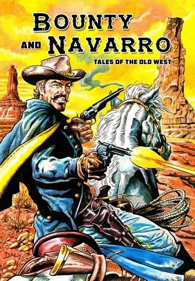 دانلود کمیک Bounty and Navarro – Tales of the Old West (2017)