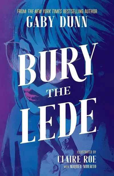 دانلود کمیک Bury the Lede (2019)