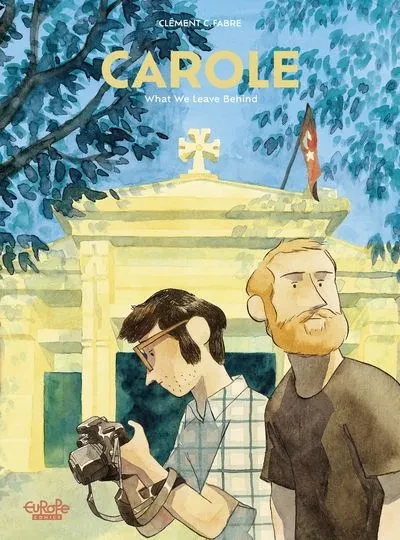 دانلود کمیک Carole – What We Leave Behind (2023)