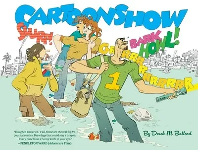 دانلود کمیک Cartoonshow by Derek M. Ballard (2023)