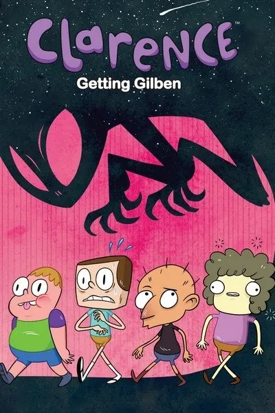 دانلود کمیک Clarence – Getting Gilben (2017)