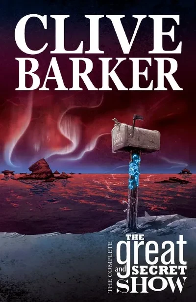 دانلود کمیک Clive Barker’s The Great and Secret Show (2006)
