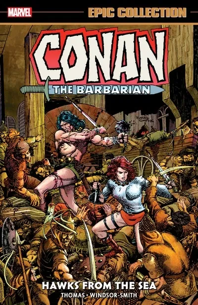 دانلود کمیک Conan The Barbarian Epic Collection – The Original Marvel Years Vol. 2 – Hawks From The Sea (2021)
