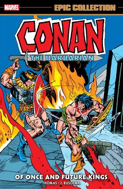دانلود کمیک Conan the Barbarian – The Original Marvel Years Epic Collection Vol. 5 – Of Once and Future Kings (2022)