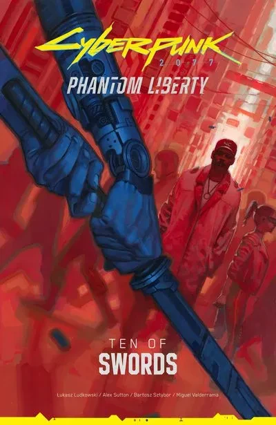 دانلود کمیک Cyberpunk 2077 – Phantom Liberty – Ten of Swords #1 (2023)