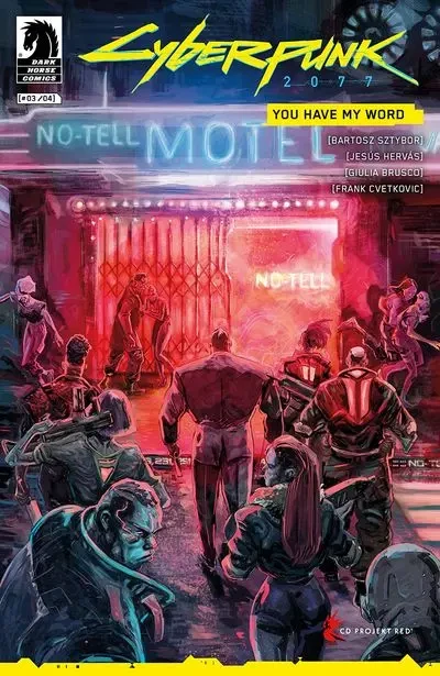 دانلود کمیک Cyberpunk 2077 – You Have My Word #3 (2022)