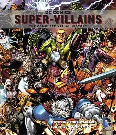 دانلود کمیک DC Comics Super-Villains – The Complete Visual History (2014)