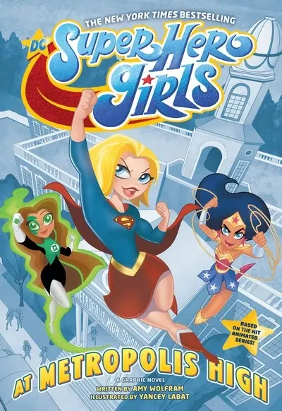 دانلود کمیک DC Super Hero Girls – At Metropolis High (2019)
