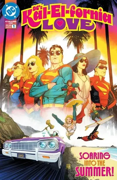 دانلود کمیک DC’s Kal-El-Fornia Love #1 (2025)