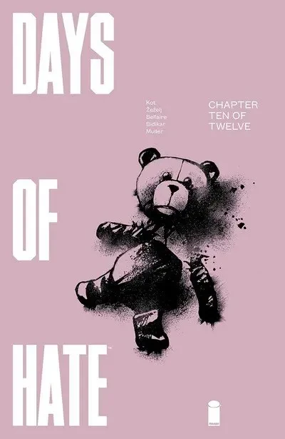 دانلود کمیک Days Of Hate #10 (2018)