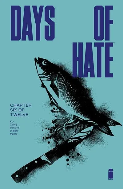 دانلود کمیک Days Of Hate #6 (2018)