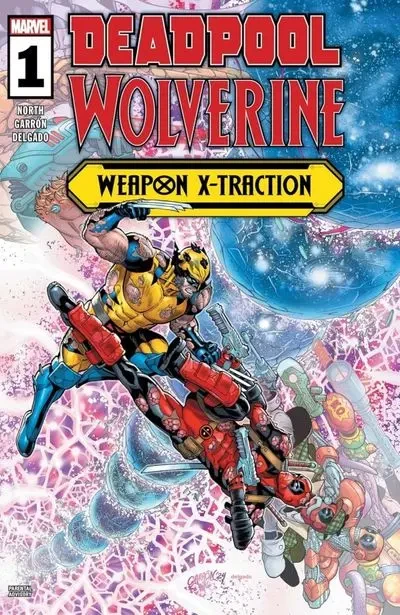 دانلود کمیک Deadpool – Wolverine – Weapon X-Traction #1 (2024)