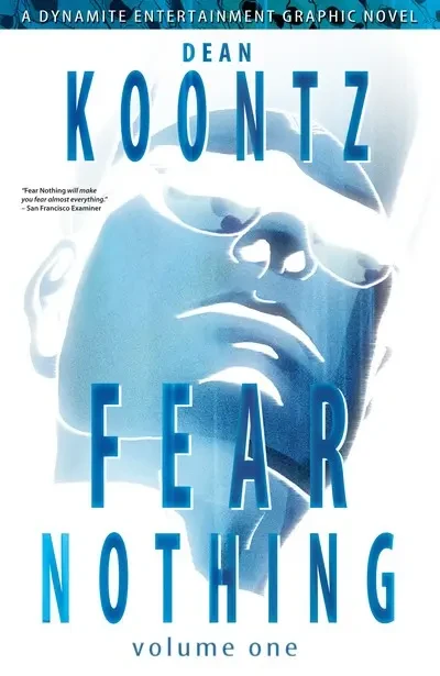 دانلود کمیک Dean Koontz’s Fear Nothing Vol. 1 (2010)