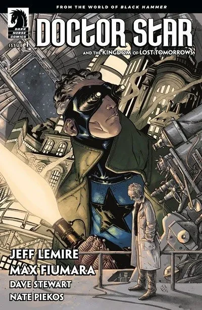 دانلود کمیک Doctor Star and the Kingdom of Lost Tomorrows – From the World of Black Hammer #1 (2018)