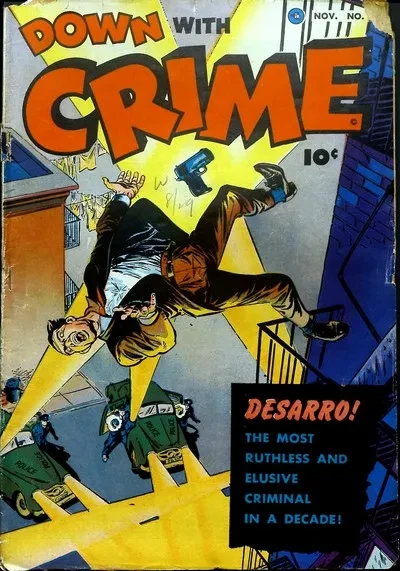 دانلود کمیک Down With Crime #1 – 7 (1952)