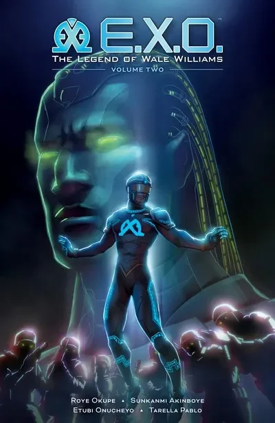 دانلود کمیک E.X.O. – The Legend of Wale Williams Vol. 2 (2022)