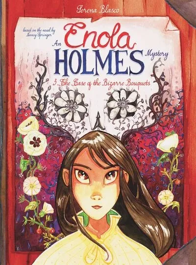 دانلود کمیک Enola Holmes Vol. 3 – The Case of the Bizarre Bouquets (2020)