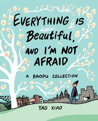 دانلود کمیک Everything Is Beautiful, and I’m Not Afraid (2020)