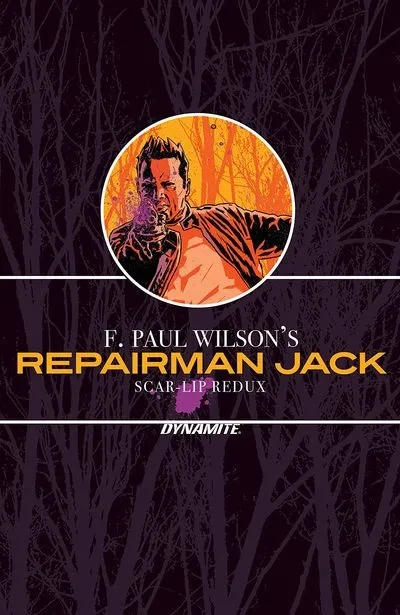 دانلود کمیک F. Paul Wilson’s Repairman Jack – Scar-Lip Redux (2020)