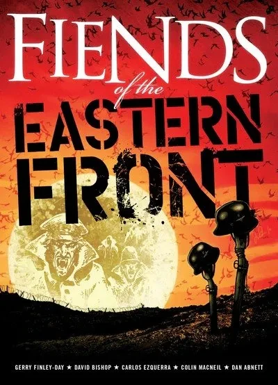 دانلود کمیک Fiends of the Eastern Front (2013)