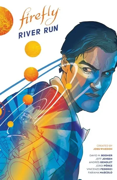 دانلود کمیک Firefly – River Run (2022) (HC)