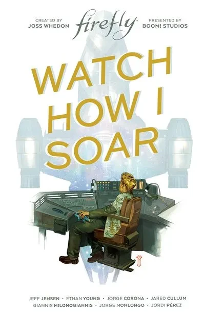 دانلود کمیک Firefly – Watch How I Soar (2020)